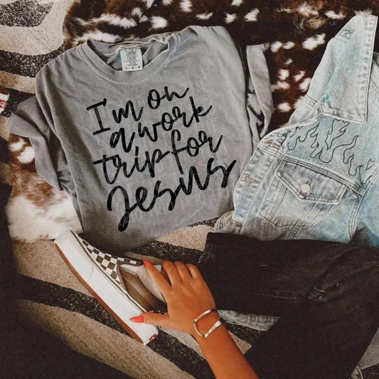 Work Trip for Jesus Short Sleeve/Comfort Color/1717