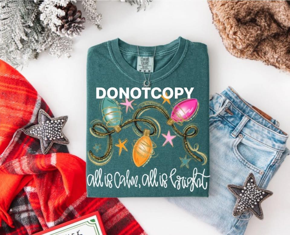 All is Calm All is Bright Short Sleeve/Comfort Color/1717